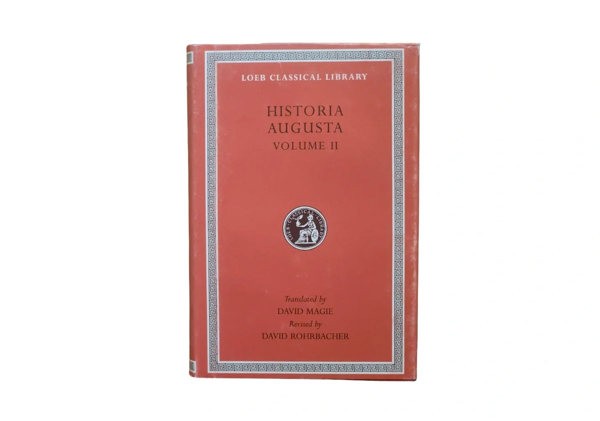 Historia Augusta, Volume II (Loeb Classical Library)