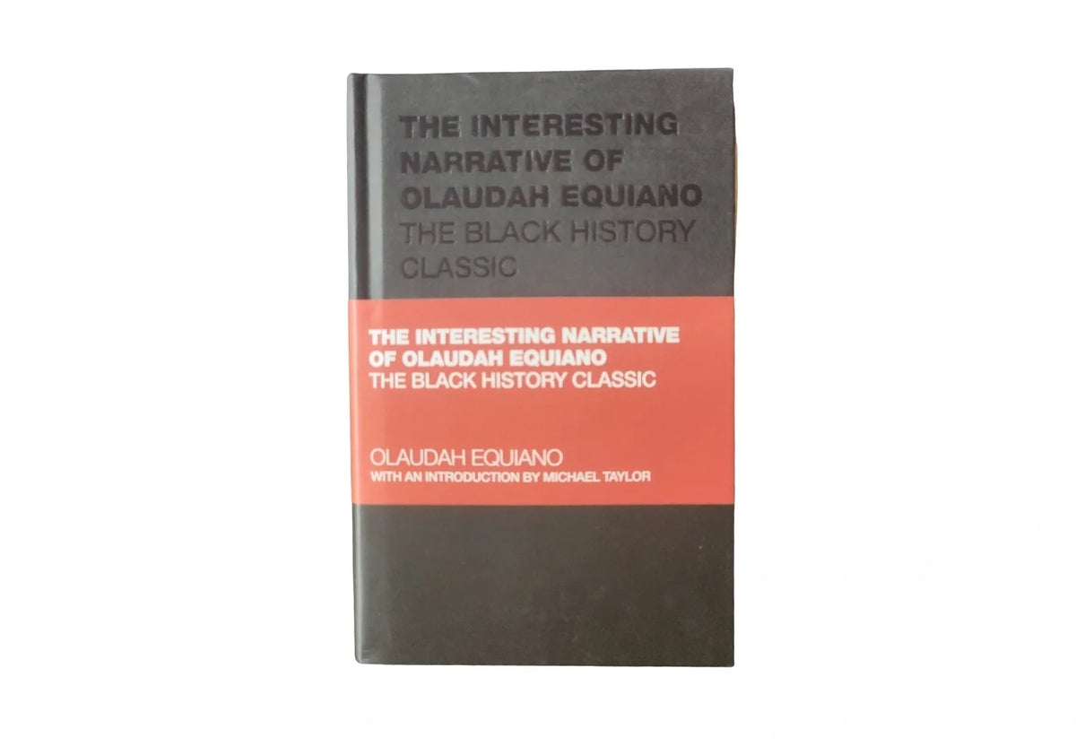 The Interesting Narrative of Olaudah Equiano: The Black History Classic (Capstone Classics)