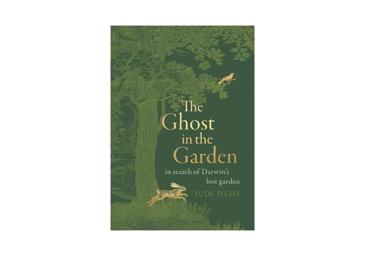 The Ghost In The Garden: in search of Darwin’s lost garden