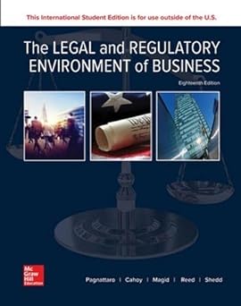 The Legal and Regulatory Environment of Business