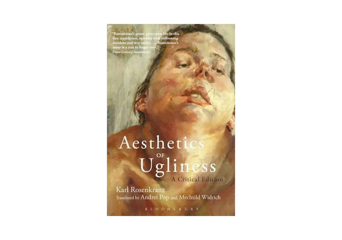 Aesthetics of Ugliness: A Critical Edition