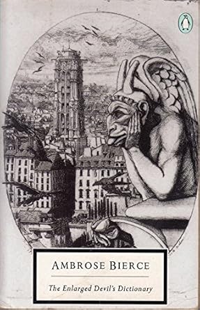 Enlarged Devils Dictionary, the (Twentieth Century Classics)