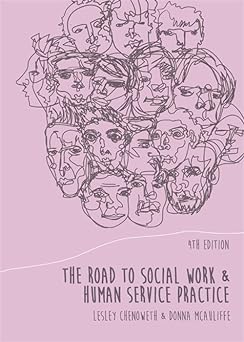 The Road To Social Work And Human Service Practice