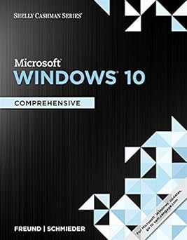 Shelly Cashman Microsoft Windows 10 comprehensive