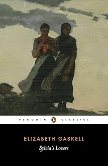 Sylvia's Lovers (Penguin Classics)