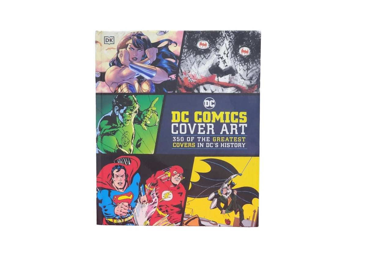 DC Comics Cover Art: 350 of the Greatest Covers in DC's History