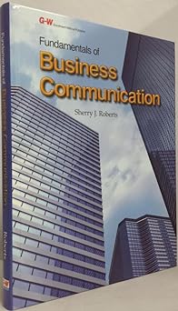 Fundamentals of Business Communication