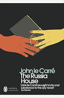 John le Carre The Russia House