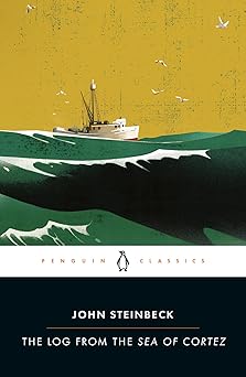 The Log from the Sea of Cortez (Penguin Classics)