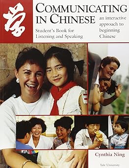 Communicating in Chinese: Listening and speaking