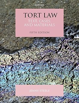 Tort Law: Text, Cases, and Materials (Text, Cases, and Materials)
