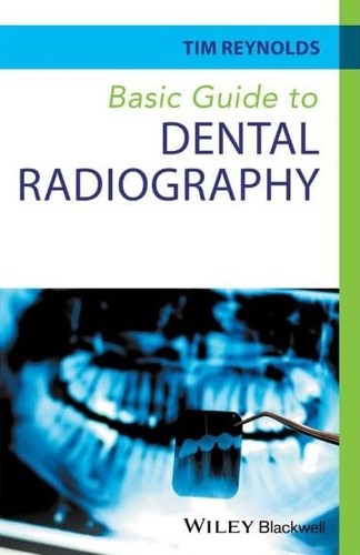 Basic Guide to Dental Radiography