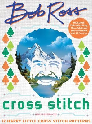 Bob Ross Cross Stitch 12 Happy Little Cross Stitch Patterns - Includes: Embroidery Hoop, Floss, Fabric and Instruction Book with 12 Patterns!