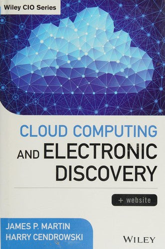 Cloud Computing and Electronic Discovery