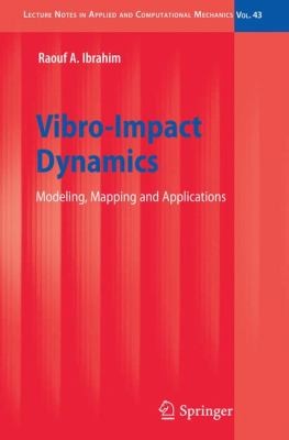 Vibro-Impact Dynamics Modeling, Mapping and Applications