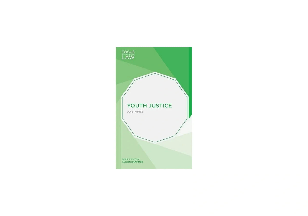 Youth Justice (Focus on Social Work Law, 10)