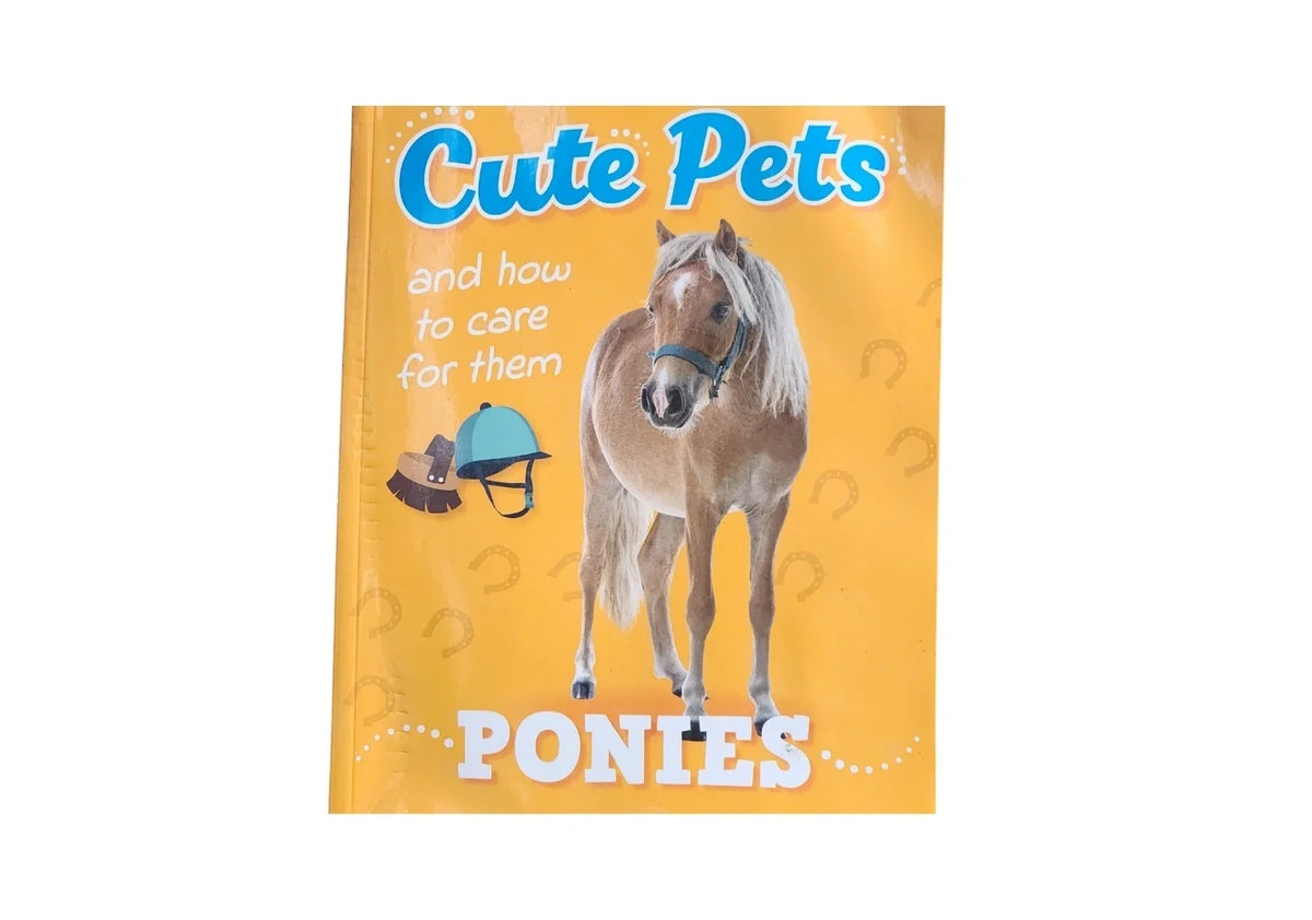 Cute Pets! And How to Care For Them: Ponies