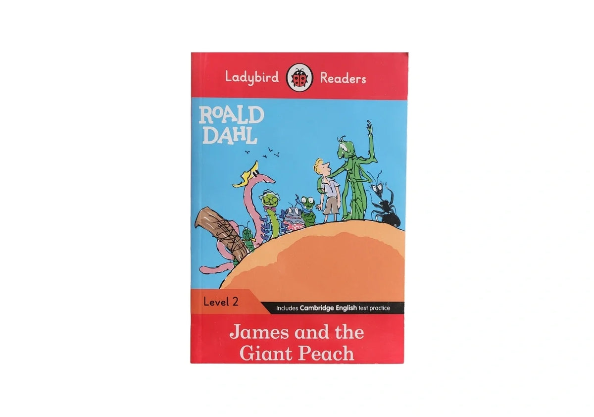 Ladybird Readers Level 2 - Roald Dahl: James and the Giant Peach (ELT Graded Reader)