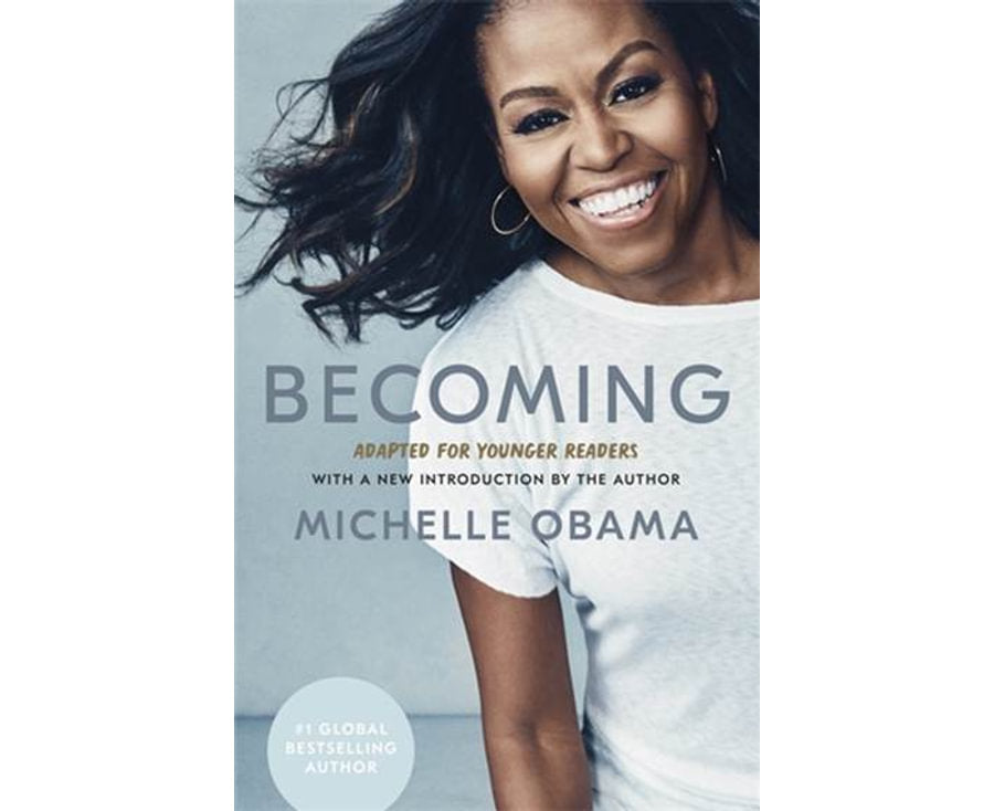 Becoming: Adapted for Younger Readers: Michelle Obama