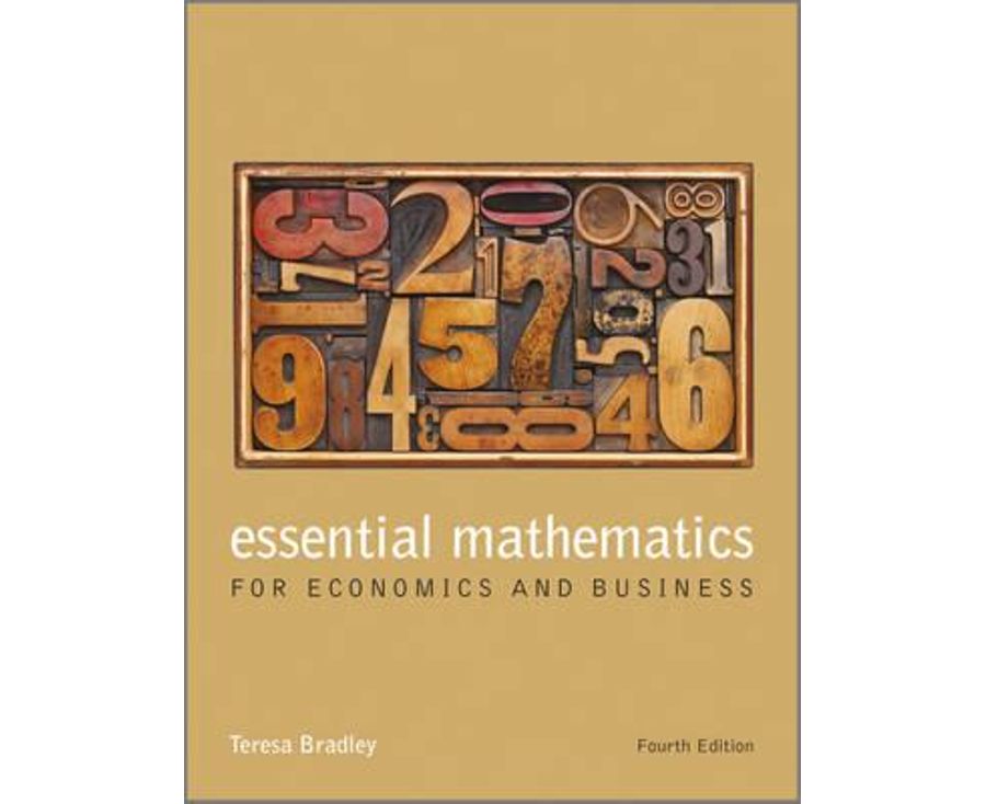 Essential Mathematics for Economics and Business