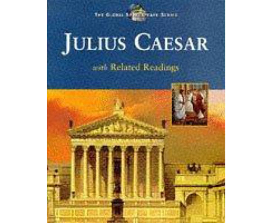 The tragedy of Julius Caesar with related readings