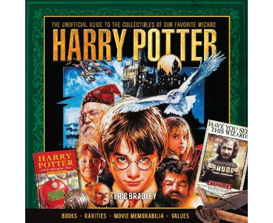 Harry Potter: The Unofficial Guide To The Collectibles Of Our Favorite Wizard