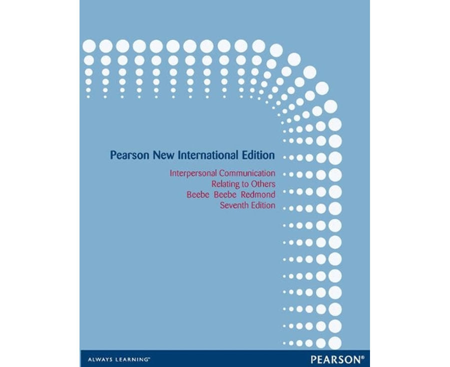 Interpersonal communication: relating to others -7th edition
