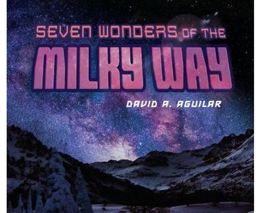 Seven wonders of the Milky Way