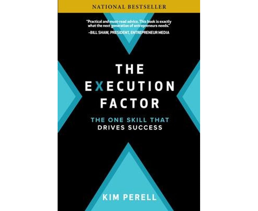 The Execution Factor: The One Skill that Drives Success