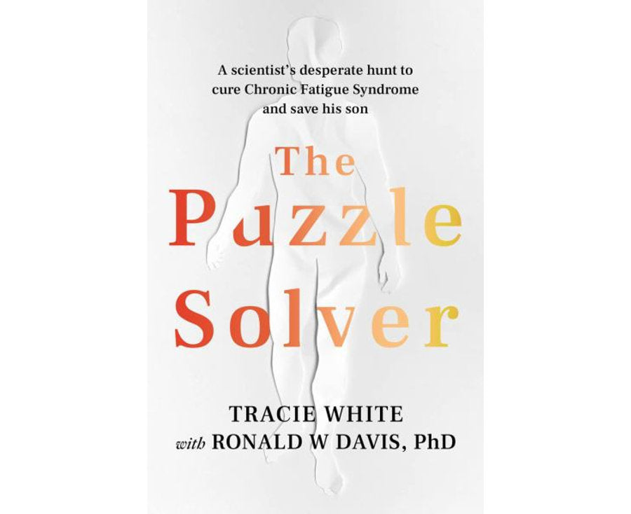The Puzzle Solver:
A scientist's desperate hunt to cure Chronic Fatigue Syndrome and save his son