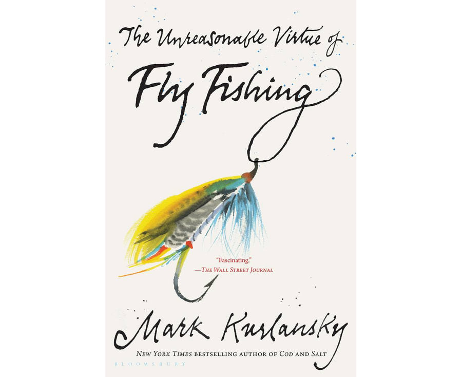 Unreasonable Virtue of Fly Fishing