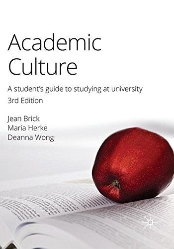 Academic Culture A student's guide to studying at university