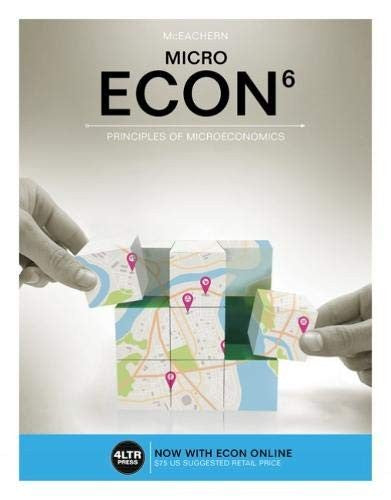 ECON MICRO (with MindTap, 1 term (6 months) Printed Access Card) (New, Engaging Titles from 4LTR Press)