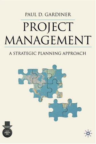 Project Management A Strategic Planning Approach