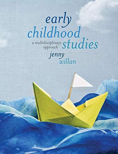 Early Childhood Studies A Multidisciplinary Approach