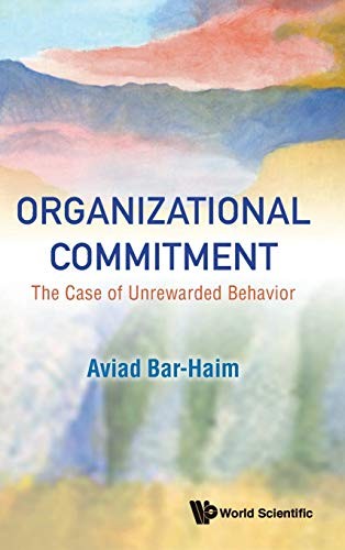 Organizational Commitment The Case of Unrewarded Behavior