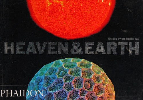 Heaven and Earth Unseen by the Naked Eye