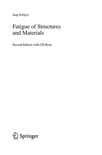 Fatigue of Structures and Materials