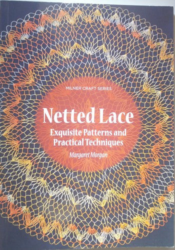 Netted Lace Techniques and Patterns