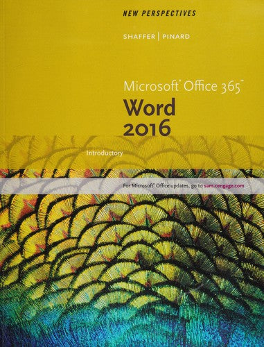 New Perspectives Microsoft Office 365 & Word 2016: Introductory