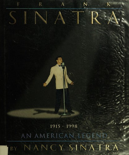 Frank Sinatra An American Legend
