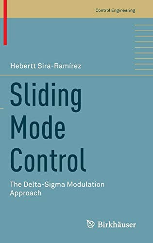 Sliding Mode Control The Delta-Sigma Modulation Approach