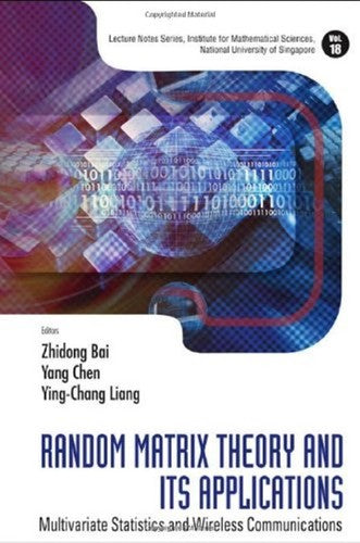 Random Matrix Theory and Its Applications Multivariate Statistics and Wireless Communications
