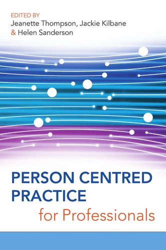 Person Centred Practice For Professionals