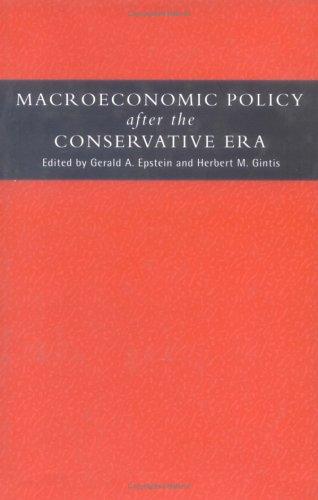 Macroeconomic Policy After the Conservative Era Studies in Investment, Saving and Finance