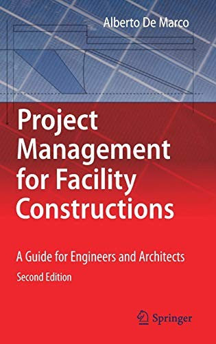 Project Management for Facility Constructions A Guide for Engineers and Architects