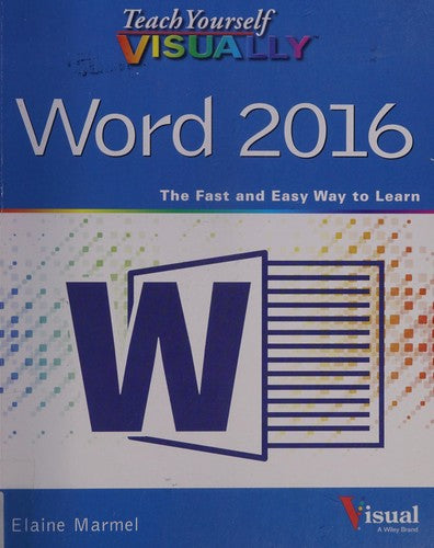 Teach Yourself VISUALLY Word 2016