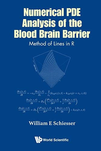 Numerical PDE Analysis of the Blood Brain Barrier Method of Lines in R