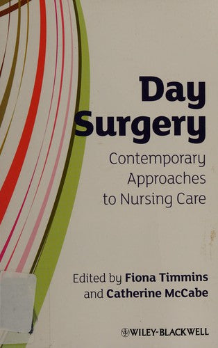 Day Surgery Contemporary Approaches to Nursing Care