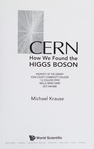 CERN How We Found the Higgs Boson